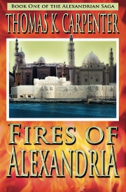Fires, a historical fiction novel by Thomas K. Carpenter